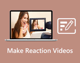 Make Reaction Videos