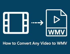 How to Convert Any Video to WMV