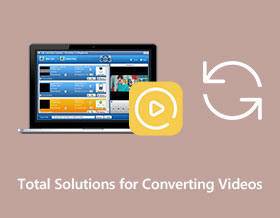 Total Solutions for Converting Videos
