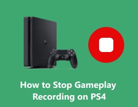 How to Stop Gameplay Recording on PS4