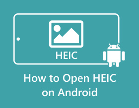 How to Open HEIC on Android