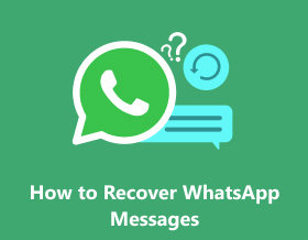 How to Recover WhatsApp Messages