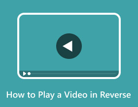 How To Play A Video In Reverse